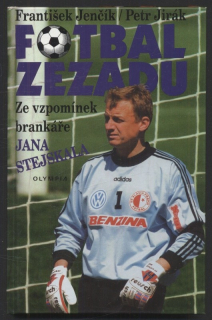 Jenčík, František; Jirák, Petr - Fotbal zezadu