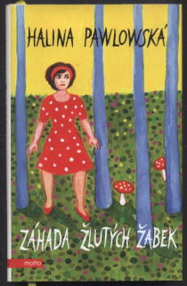 Pawlowská, Halina - Záhada žlutých žabek