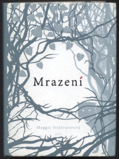 Stiefvaterová, Maggie - Mrazení
