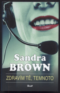 Brown, Sandra - Zdravím tě, temnoto