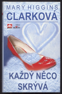 Clarková, Mary Higgins - Každý něco skrývá