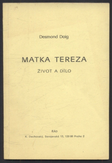 Doig, Desmond - Matka Tereza - život a dílo