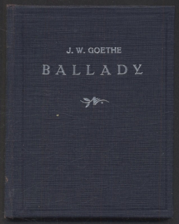 Goethe, J. W. - Ballady