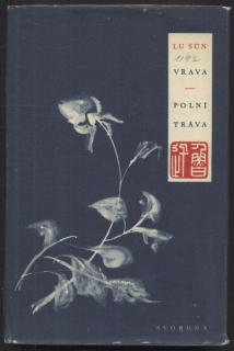 Sün, Lu - Vřava; Polní tráva