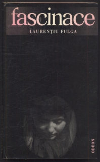 Fulga, Laurentiu - Fascinace