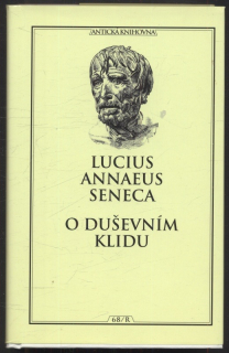 Seneca, Lucius Annaeus - O duševním klidu