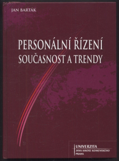 Barták, Jan - Personální řízení - Současnost a trendy