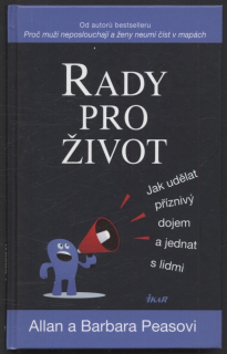 Peasovi, Allan a Barbara - Rady pro život