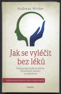 Winter, Andreas - Jak se vyléčit bez léků