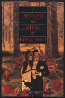 Hrabal, Bohumil - I Served the King of England (v angličtině)