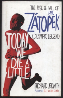 Askwith, Richard - Today We Die A Little (v angličtině)
