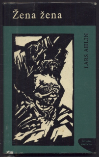 Ahlin, Lars - Žena žena