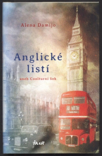 Damijo, Alena - Anglické listí aneb coolturní šok