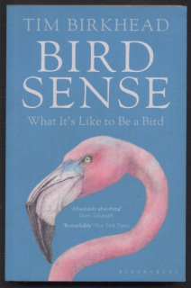 Birkhead, Tim - Bird Sense (v angličtině)
