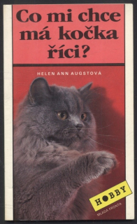 Augstová, Helen Ann - Co mi chce má kočka říci?