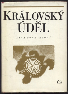 Bonhardová, Nina - Královský úděl