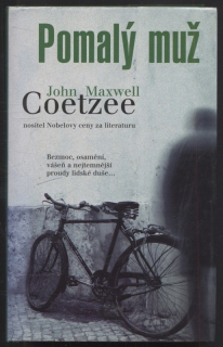 Coetzee, John Maxwell - Pomalý muž
