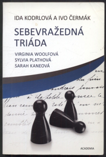 Čermák, Ivo; Kodrlová, Ida - Sebevražedná triáda