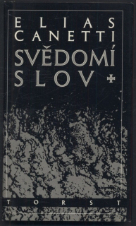 Canetti, Elias - Svědomí slov