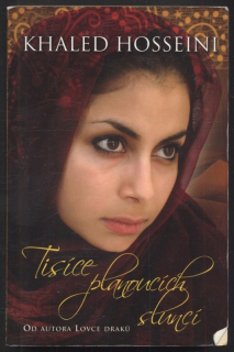 Hosseini, Khaled - Tisíce planoucích srdcí