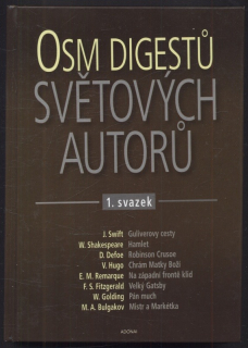 Horká, Hana; Szalai, Ladislav; Matoušková, Markéta - Osm digestů světových autorů 1. svazek