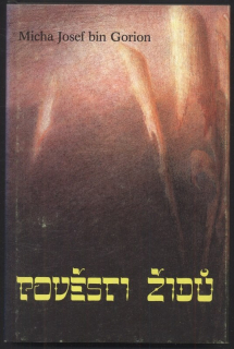 Gorion, Micha Josef bin - Pověsti Židů