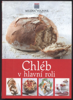Volfová, Milena - Chléb v hlavní roli
