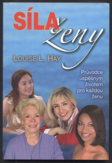Hay, Louise L. - Síla ženy