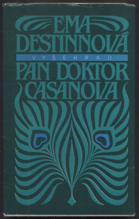 Destinnová, Ema - Pan doktor Casanova