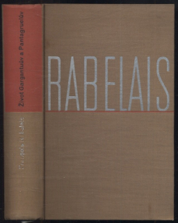Rabelais, Francois - Život Gargantuův a Pantagruelův