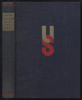 Sinclair, Upton - Král Uhel