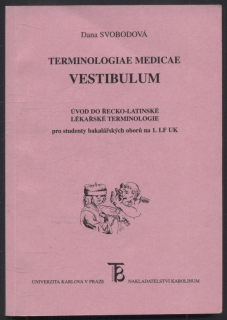 Svobodová, Dana - Terminologie Medicae Vestibulum