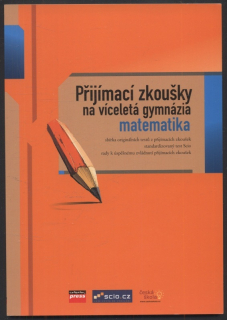 Brázdová, Andrea (red.) a kol. - Přijímací zkoušky na víceletá gymnázia: Matematika