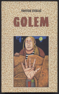Steklač, Vojtěch - Golem