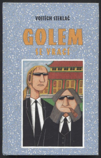 Steklač, Vojtěch - Golem se vrací
