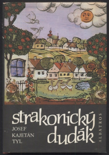 Tyl, Josef Kajetán - Strakonický dudák