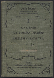 Boušek, V. J. K. - Ve stopách volného kreslení vyšších tříd