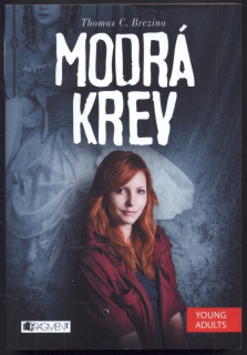 Brezina, Thomas C. - Modrá krev