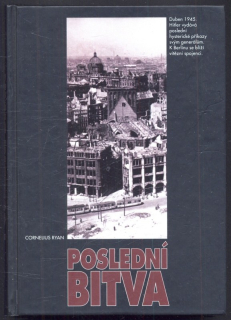 Ryan, Cornelius - Poslední bitva