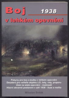 Sviták, Miloslav - Boj v lehkém opevnění 1938