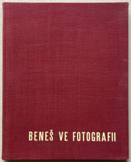 Šalda, F. X.; Ripka, Hubert - Dr. Edvard Beneš ve fotografii
