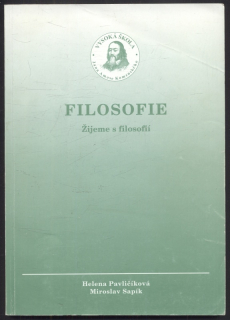 Pavličíková, Helena; Sapík, Miroslav - Filosofie