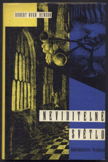 Benson, Robert Hugh - Neviditelné světlo