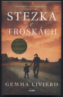 Liviero, Gemma - Stezka v troskách