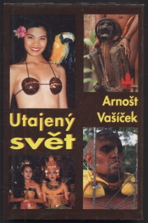 Vašíček, Arnošt - Utajený svět
