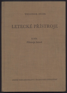Duda, Theodor - Letecké přístroje I. díl: Přístroje letové, II. díl: Přístroje navigační (2 svazky)