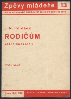 Polášek, J. N. - Rodičům (pět dětských sborů)
