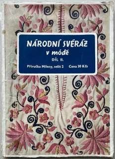 Národní svéráz v módě - díl II. (příručka Mileny, sešit 2)