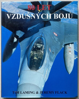 Laming, Tim; Flack, Jeremy - 80 let vzdušných bojů