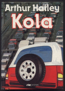Hailey, Arthur - Kola